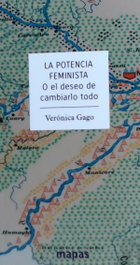 La potencia feminista, Verónica Gago - TRAFICANTES DE SUEÑOS