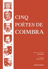 Cinq Poetes de Coimbra, Quintais, L./Dom Dinis - SHANTARIN