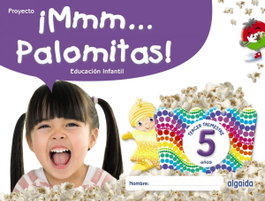 ALGAIDA, ¡MMM...PALOMITAS! 5 AÑOS 3º TRIMESTRE - ALGAIDA