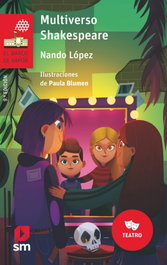 Multiverso Shakespeare, Nando López - SM