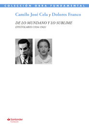 De lo mundano y lo sublime, Camilo José Cela - FUNDACION CARLOS DE AMBERES