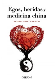 OBERON Egos, heridas y medicina china