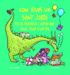 BAULA, Com viure un sant jordi ple de fantasia i evitar ..