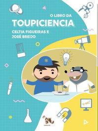 GUINDASTRE EDICIONS, O libro da toupiciencia, AA.VV.