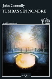Tumbas sin nombre, John Connolly - TUSQUETS