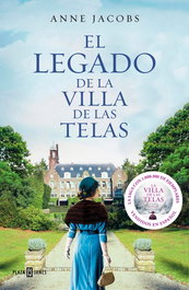 EL LEGADO DE LA VILLA DE LAS TELAS, Anne Jacobs - PLAZA & JANES