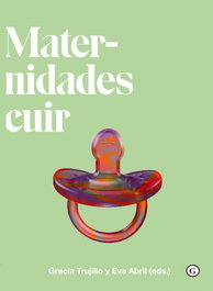 Maternidades cuir (queer), Abril Eva - EGALES S.L.