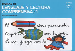 CEPE, Fichas lenguaje y lectura comprensiva - Bustos Sanchez, Ines