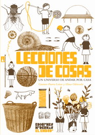 MODERNAS EL EMBUDO, Lecciones de cosas. Un universo de andar por casa