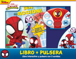 PI KIDS EN ACCIÓN. LIBRO INTERACTIVO Y PULSERA CON SONIDOS SPIDEY WSBS