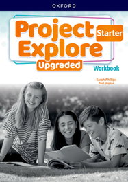 OXFORD UNIVERSITY PRESS, Project explore starter workbook pack Upgraded 2025 5th edition - VV.AA.