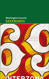 SEXYBONDI, Cucurto Washington - INTERZONA