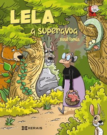 Lela, a superavoa, Xosé Tomás - XERAIS