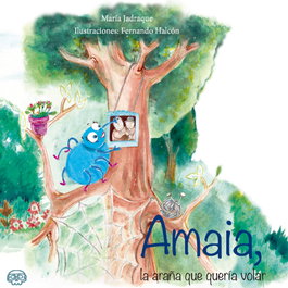 GUNIS MEDIA, Amaia, la araña que quería volar - GUNIS MEDIA