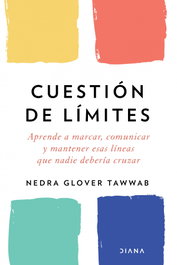 DIANA EDITORIAL, Cuestión de límites, Nedra Glover Tawwab - DIANA EDITORIAL