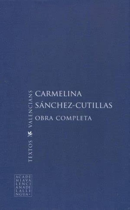 Carmelina Sánchez-Cutillas: Obra completa, Carmelina Sánchez-Cutillas - VALENCIANA