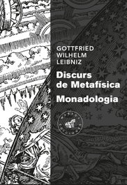 Discurs de Metafísica Monadologia, Gottfried Wilhelm Leibniz - MARBOT