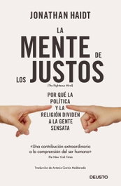 La mente de los justos, Jonathan Haidt - DEUSTO