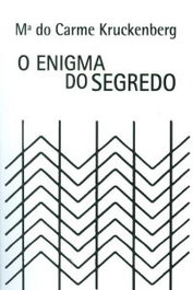 O enigma do segredo, María do Carme Kruckenberg, Penélope Pedreira Rodríguez - BARBANTESA