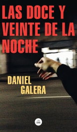 Las doce y veinte de la noche, Daniel Galera - RANDOM HOUSE