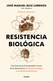 GRIJALBO, Resistencia biológica: el pulso final contra la tecnoingeniería humana