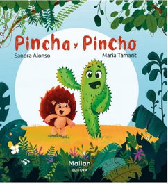 Pincha y Pincho, Sandra Alonso Villar - MALIAN EDITORA