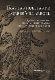 Tras las huellas de Torres Villarroel, Fernando Duran Lopez - IBEROAMERICANA - VERVUERT