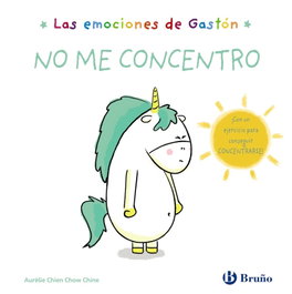 BRUÑO, Las emociones de Gastón. No me concentro - BRUÑO
