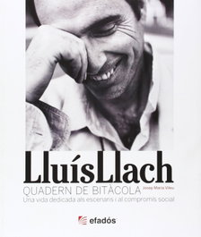 Lluis Llach. Quadern de bitàcora, Josep Maria Vileu - EFADOS