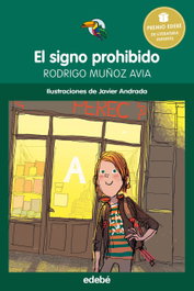 El signo prohibido, Rodrigo Muñoz Avia - EDEBE