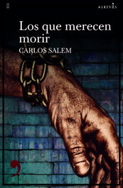 Los que merecen morir, Carlos Salem - ALREVES