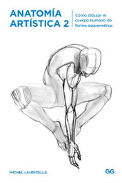 ANATOMÍA ARTÍSTICA 2, Michel Lauricella - GUSTAVO GILI