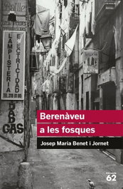 EDUCAULA, Berenàveu a les fosques, Josep M. Benet i Jornet