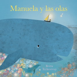 NUBEOCHO, Manuela y las olas - Britta Teckentrup