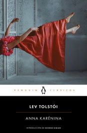 Anna Karénina, Lev Tolstoi - Penguin Clásicos