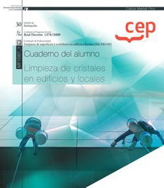 CEP EDITORIAL, Cuaderno alumno limpieza de cristal en edificios y locales