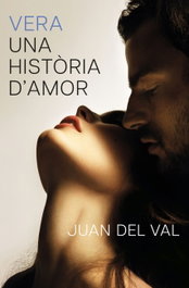 Vera, una història d'amor, Juan del Val - COLUMNA EDICIONS