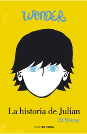 La historia de Julián, R.J. Palacio - NUBE DE TINTA