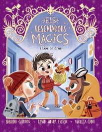 LA GALERA, Els Rescatadors Màgics 11. L'ou de drac - Sabrina Catdoor