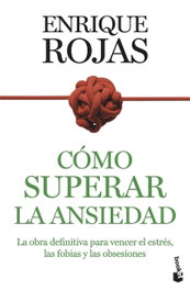 BOOKET Cómo superar la ansiedad, Enrique Rojas - null