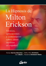 La hipnosis de Milton Erickson, Betty Alice Erickson - GAIA
