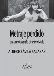 ARCHIVOS VOLA, Metraje perdido