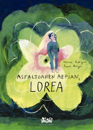 Asfaltoaren azpian, lorea, Mónica Rodríguez Suárez - A FIN DE CUENTOS