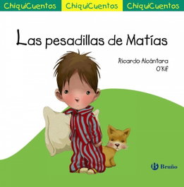 BRUÑO, LAS PESADILLAS DE MATÍAS - Ricardo Alcántara