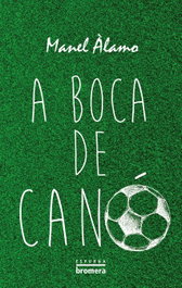 A boca de canó, Manel Àlamo - BROMERA EDICIONS