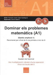 BOIRA EDITORIAL, DOMINAR ELS PROBLEMES MATEMATICS A1 - BOIRA EDITORIAL