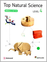 SANTILLANA, Top natural science 4. Matter - VV.AA