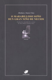 O MARABILLOSO SOÑO DUN GRAN NIÑO DE NECIOS, Abraham a Sancta Clara - RINOCERONTE EDITORA S.L.