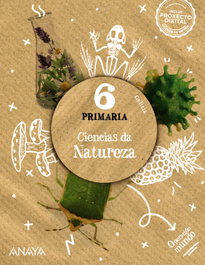 ANAYA, CIENCIAS DA NATUREZA 6ºPRIMARIA. OPERACIÓN MUNDO. GALICIA 2023