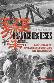 EDICIONES SALAMINA, LOS BRANDEBURGUESES DE HITLER, Lawrence Paterson - EDICIONES SALAMINA
